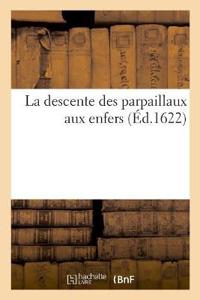La Descente Des Parpaillaux Aux Enfers
