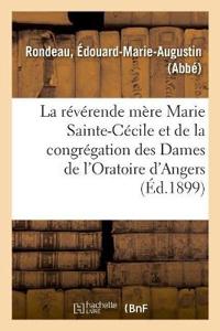 Histoire de la Révérende Mère Marie Sainte-Cécile, Cécile Prévost de la Chauvelière
