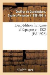 L'Expédition Française d'Espagne En 1823