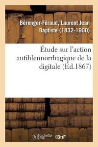 Kirjan kansi "Étude Sur l'Action Antiblennorrhagique de la Digitale"
