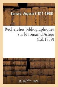 Bokomslag för "Recherches Bibliographiques Sur Le Roman d'Astrée"