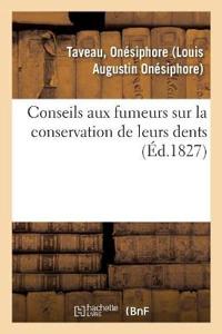 Conseils Aux Fumeurs Sur La Conservation de Leurs Dents