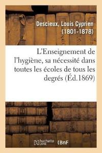 Kirjan kansi "L'Enseignement de l'Hygiène, Sa Nécessité Dans Toutes Les Écoles de Tous Les Degrés"