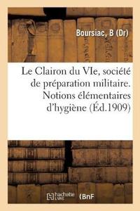 Kirjan kansi "Le Clairon du VIe, société de préparation militaire. Notions élémentaires d'hygiène"