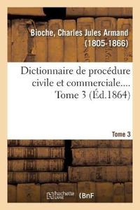 Kirjan kansi "Dictionnaire de Procédure Civile Et Commerciale. Tome 3"