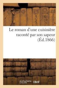 Le roman d'une cuisinière raconté par son sapeur