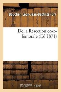 de la Résection Coxo-Fémorale