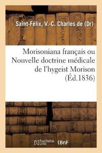 Morisoniana Français Ou Nouvelle Doctrine Médicale de l'Hygeist Morison