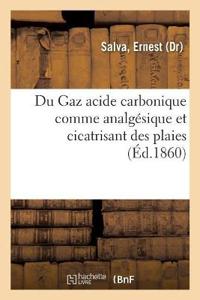 Kirjan kansi "Du Gaz Acide Carbonique Comme Analgésique Et Cicatrisant Des Plaies"