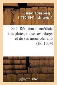 Bokomslag för "de la Réunion Immédiate Des Plaies, de Ses Avantages Et de Ses Inconvénients"