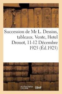 Succession de MR L. Dessins Anciens Et Modernes, Tableaux Anciens, Objets Divers, Sièges