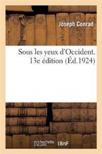 Sous Les Yeux d'Occident. 13e Édition