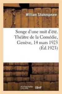 Songe d'Une Nuit d'Été, Traduction Libre, Prosaïque Et Rythmée