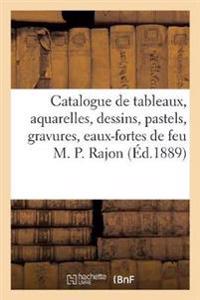 Catalogue de Tableaux, Aquarelles, Dessins, Pastels, Gravures Et Eaux-Fortes