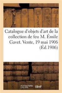 Catalogue Des Objets d'Art Et d'Ameublement, Sièges Et Meubles, Tableaux, Dessins, Gravures
