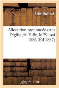 Allocution Prononcée Dans l'Église de Tully, Le 29 Mai 1886
