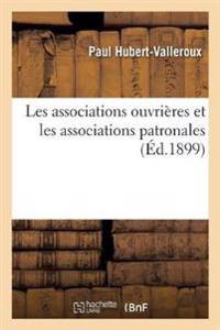 Les Associations Ouvrières Et Les Associations Patronales
