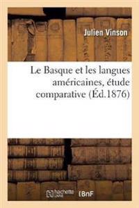 Le Basque Et Les Langues Américaines, Étude Comparative