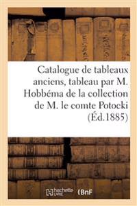 Catalogue de tableaux anciens, tableau par M. Hobbéma de la collection de M. le comte Potocki