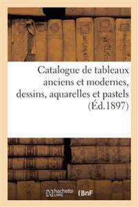Catalogue de tableaux anciens et modernes, dessins, aquarelles et pastels