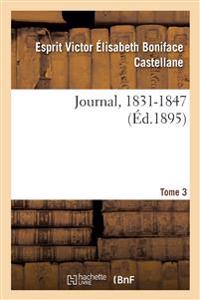 Journal, 1804-1862. Tome 3. 1831-1847