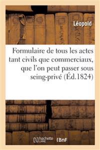 Formulaire de Tous Les Actes, Tant Civils Que Commerciaux