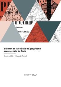 Kirjan kansi "Bulletin de la Société de géographie commerciale de Paris"