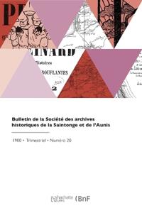 Kirjan kansi "Bulletin de la Société des archives historiques de la Saintonge et de l'Aunis"