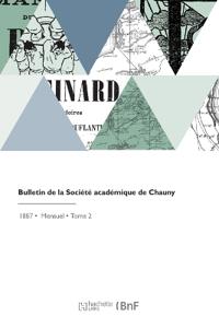 Kirjan kansi "Bulletin de la Société académique de Chauny"