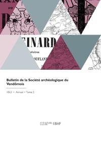 Kirjan kansi "Bulletin de la Société Archéologique Du Vendômois"