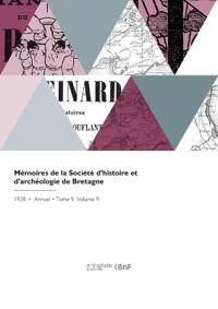 Bokomslag för "Mémoires de la Société d'Histoire Et d'Archéologie de Bretagne"
