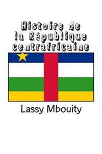 Histoire de la République centrafricaine