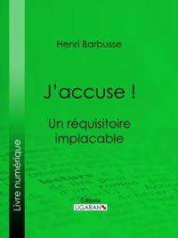 J'accuse !
