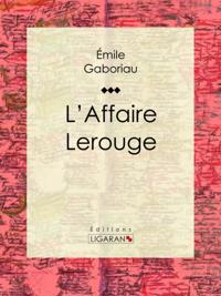 L''Affaire Lerouge