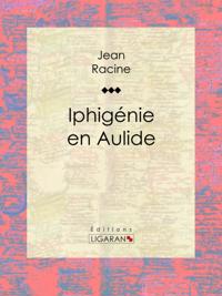Iphigénie en Aulide