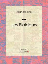 Les Plaideurs