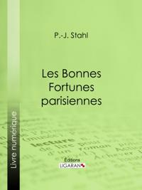 Les bonnes fortunes parisiennes