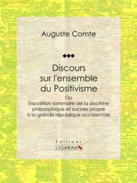 Discours sur l'ensemble du Positivisme