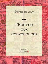 L'Homme aux convenances