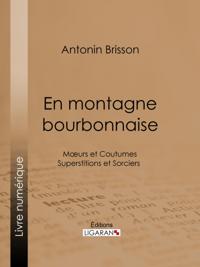 En montagne bourbonnaise