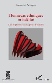 Honneurs ethniques et fidélité