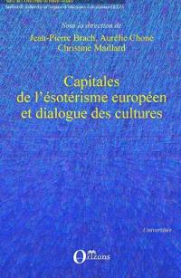 Capitales de l'ésotérisme européen et dialogue des cultures