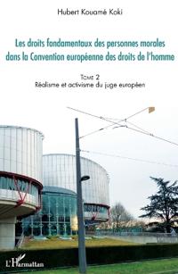 Les droits fondamentaux des personnes morales dans la Convention européenne des droits de l'homme