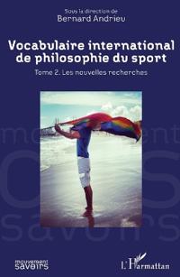 Vocabulaire international de philosophie du sport