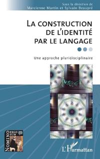 La construction de l'identité par le langage