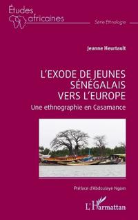L'exode de jeunes sénégalais vers l'Europe: Une ethnographie en Casamance