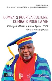 Combats pour la culture, combats pour la vie
