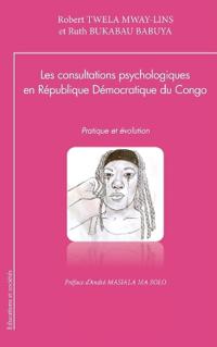 Les consultations psychologiques en République Démocratique du Congo: Pratique et évolution