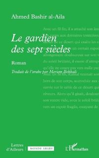 Le gardien des sept siècles