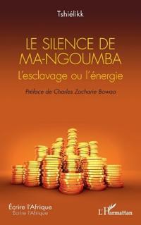 Le silence de Ma-Ngoumba